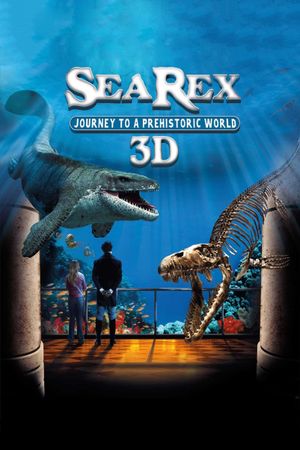 Sea Rex 3D: Journey to a Prehistoric World's poster