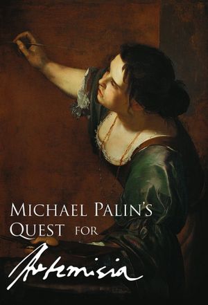 Michael Palin's Quest for Artemisia's poster