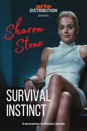 Sharon Stone: Survival Instinct's poster