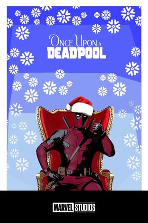 Once Upon a Deadpool's poster