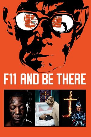 F11 and Be There's poster