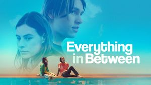 Everything in Between's poster