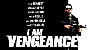 I Am Vengeance's poster