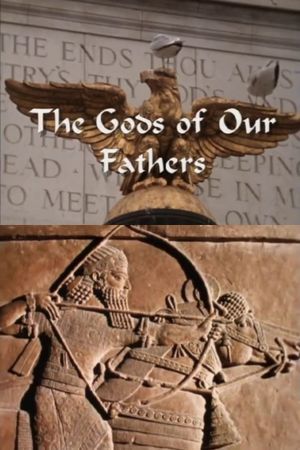 The Gods of Our Fathers's poster