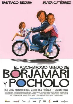 El asombroso mundo de Borjamari y Pocholo's poster