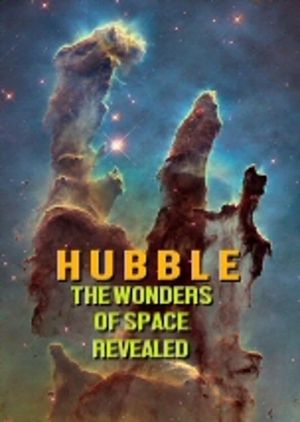 Hubble: The Wonders of Space Revealed's poster