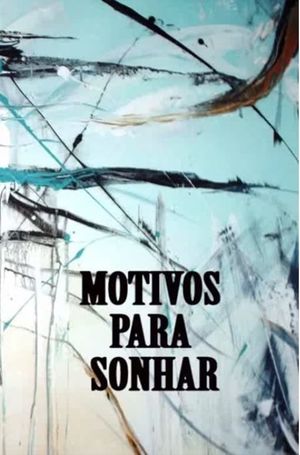 Motivos Para Sonhar's poster