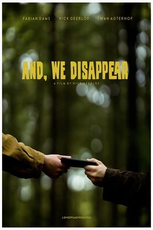 And, We Disappear's poster