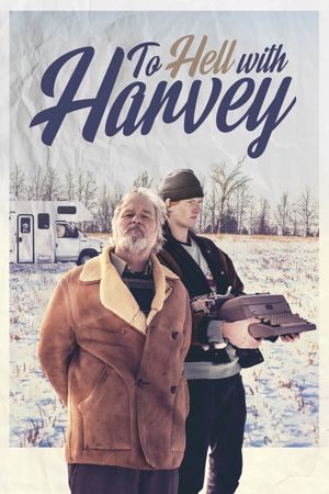 To Hell with Harvey's poster