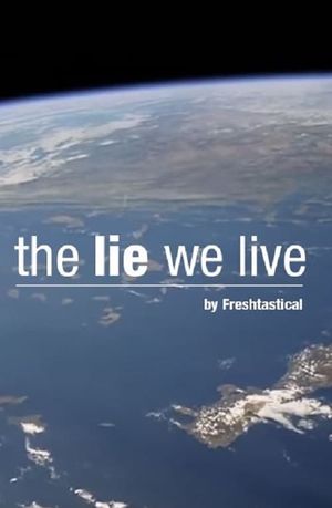 The Lie We Live's poster