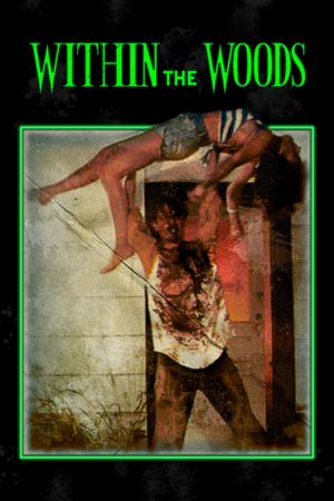Within the Woods's poster