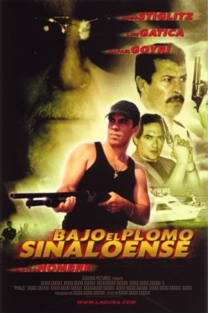 Bajo el plomo de Sinaloa's poster