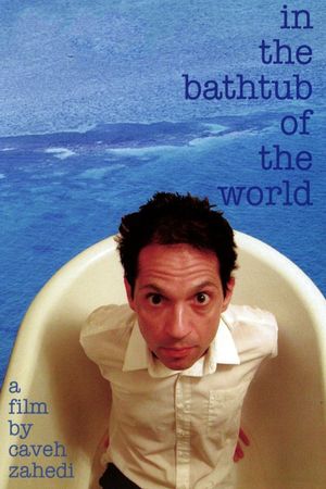 In the Bathtub of the World's poster