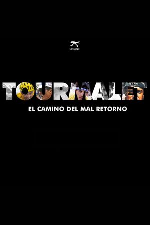 Tourmalet, El Camino del Mal Retorno's poster image