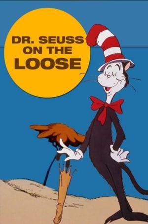 Dr. Seuss on the Loose's poster