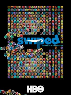 Swiped: Hooking Up in the Digital Age's poster