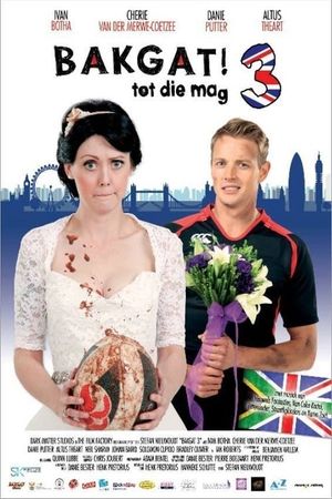 Bakgat! tot die mag 3's poster