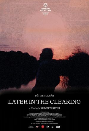 Later in the Clearing's poster