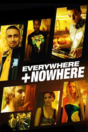 Everywhere and Nowhere's poster