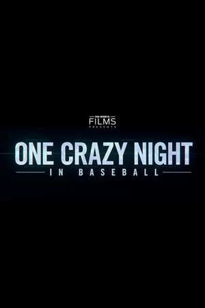 One Crazy Night in Baseball's poster