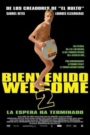 Bienvenido/Welcome 2's poster
