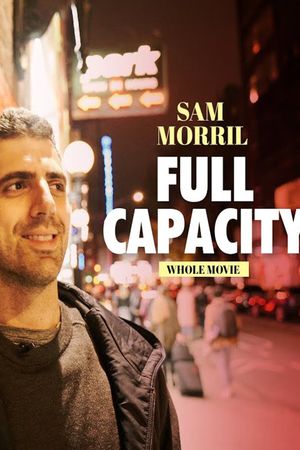 Sam Morril: Full Capacity's poster