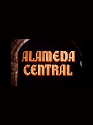 Alameda Central's poster