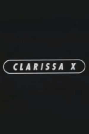 Clarissa X's poster