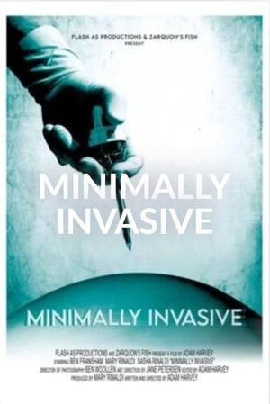 Minimally Invasive's poster image