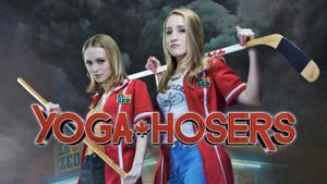 Yoga Hosers's poster