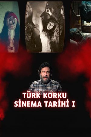 History of Turkish Horror Cinema I's poster