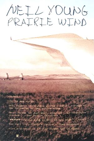 Neil Young: Prairie Wind's poster