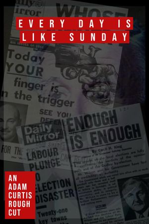 Every Day Is Like Sunday's poster