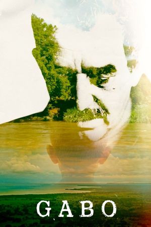 Gabo: The Creation of Gabriel Garcia Marquez's poster