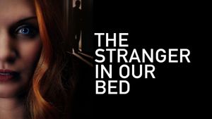 The Stranger in Our Bed's poster