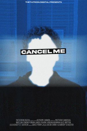 Cancel Me's poster