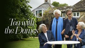 Tea With the Dames's poster