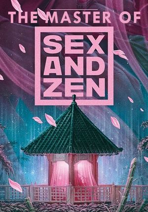 The Master of (Sex and) Zen's poster