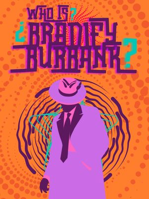Who is Bradley Burbank?'s poster