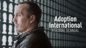Adoption International: A Global Scandal's poster
