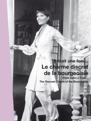 Once Upon a Time... 'The Discreet Charm of the Bourgeoisie''s poster