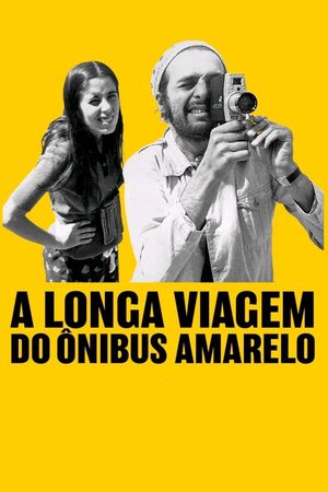 The Long Voyage of the Yellow Bus's poster