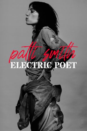 Patti Smith: Electric Poet's poster