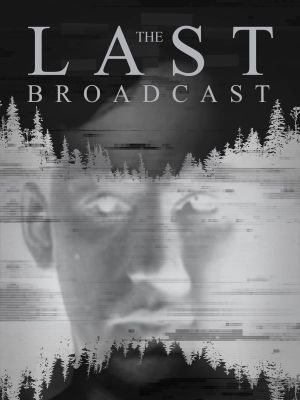 The Last Broadcast's poster