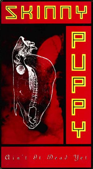 Skinny Puppy: Ain't It Dead Yet's poster