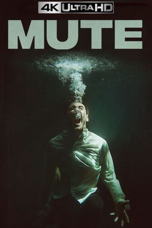 Mute's poster