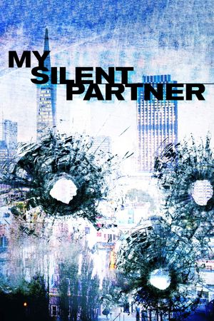 My Silent Partner's poster