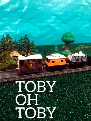 Toby Oh Toby's poster