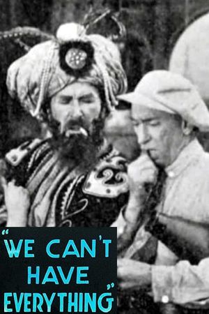 We Can't Have Everything's poster
