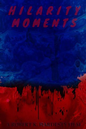 Hilarity Moments's poster